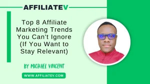 Affiliate Marketing Trends