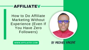Affiliate Marketing Without Experience