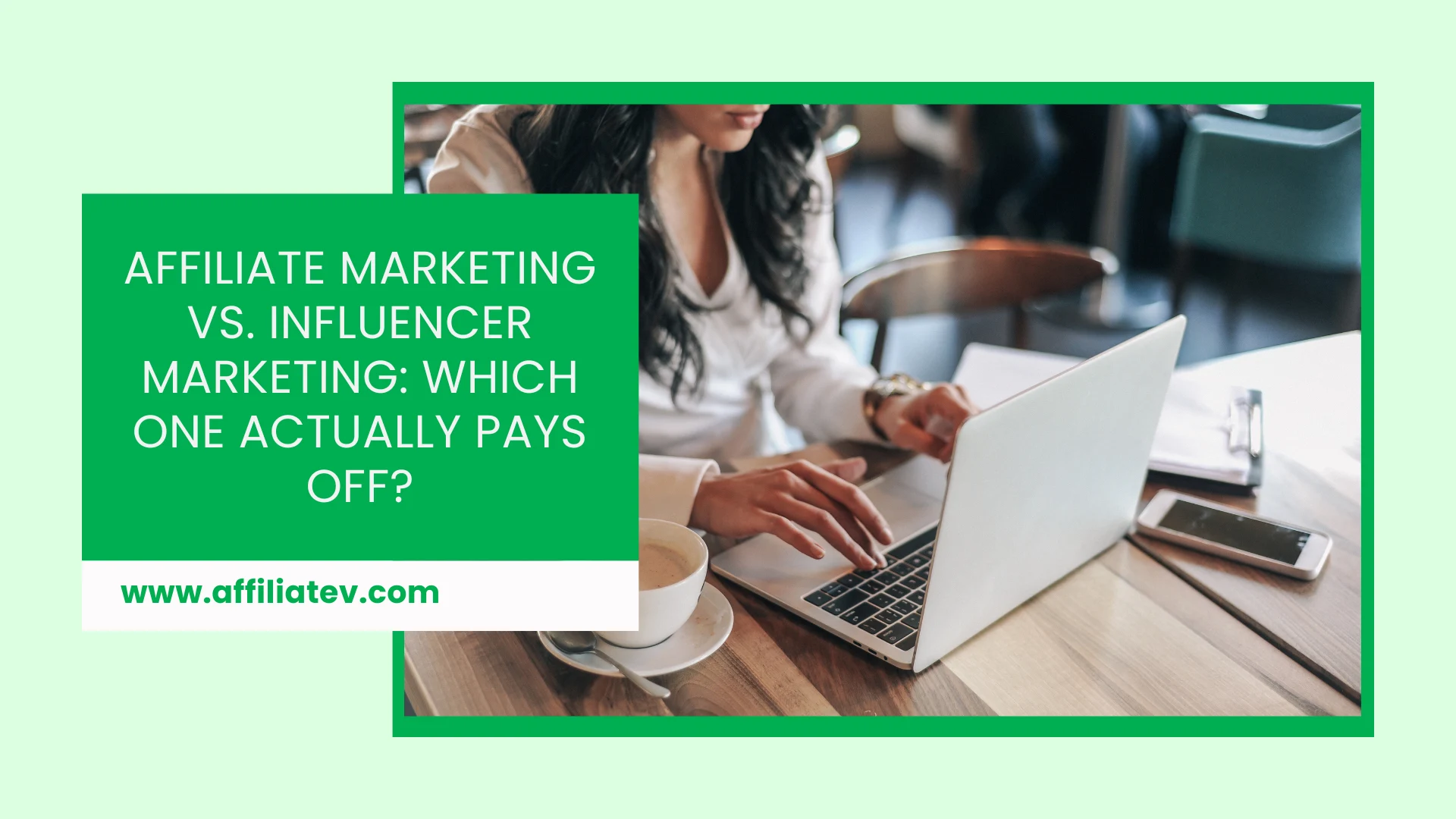 A woman works on a laptop with text overlay about affiliate marketing vs influencer marketing.