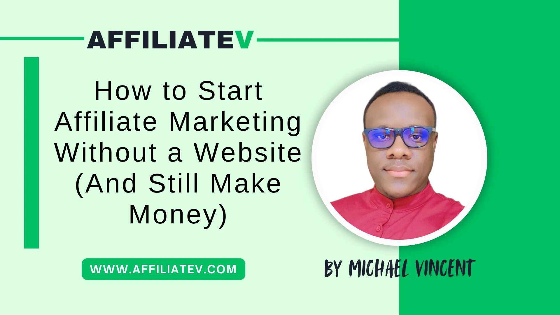 How to Start Affiliate Marketing Without a Website