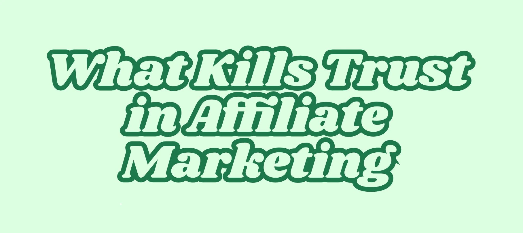 Trust in Affiliate Marketing 4